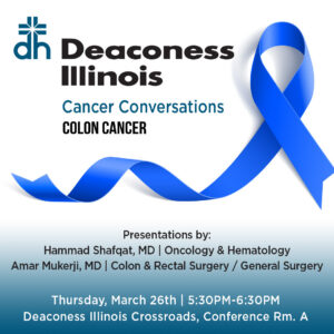 Deaconess Illinois Crossroads to Host Colon Cancer Seminar on March 26th